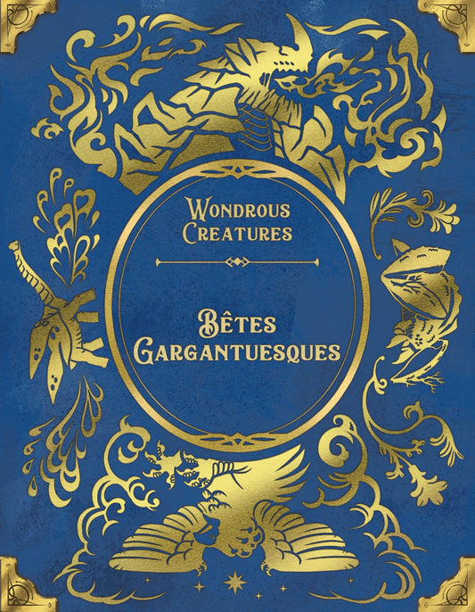 CREATURE MERAVIGLIOSE - BÊTES GARGANTUESQUES (F)