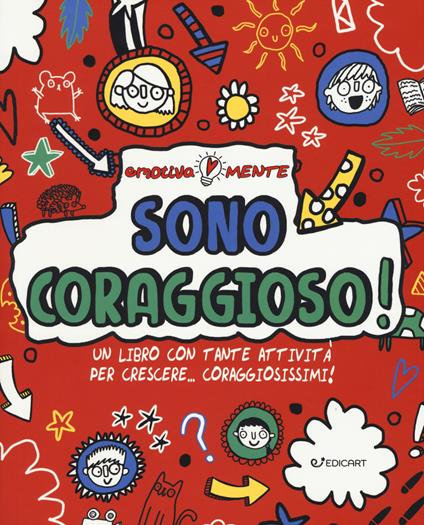 SONO CORAGGIOSO! - ED. A COLORI - LIBRO