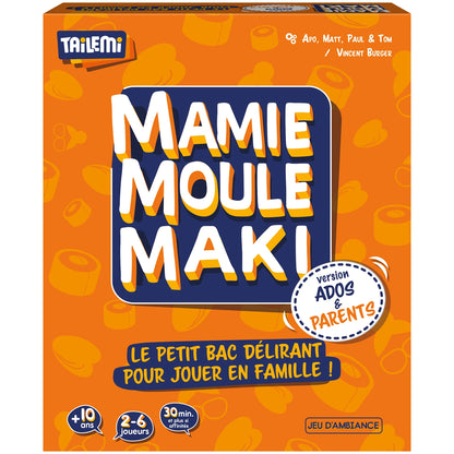 MAMIE MOULE MAKI - ADOLESCENTS & PARENTS (F)
