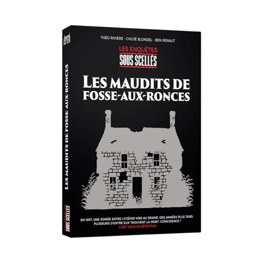 SOUS SCELLÉS - LES MAUDITS DE FOSSE-AUX-RONCES (F)