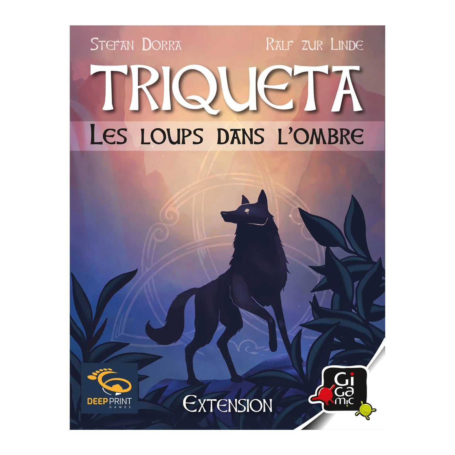 TRIQUETA - ERWEITERUNG DER LOUPS IM SCHATTEN (F)