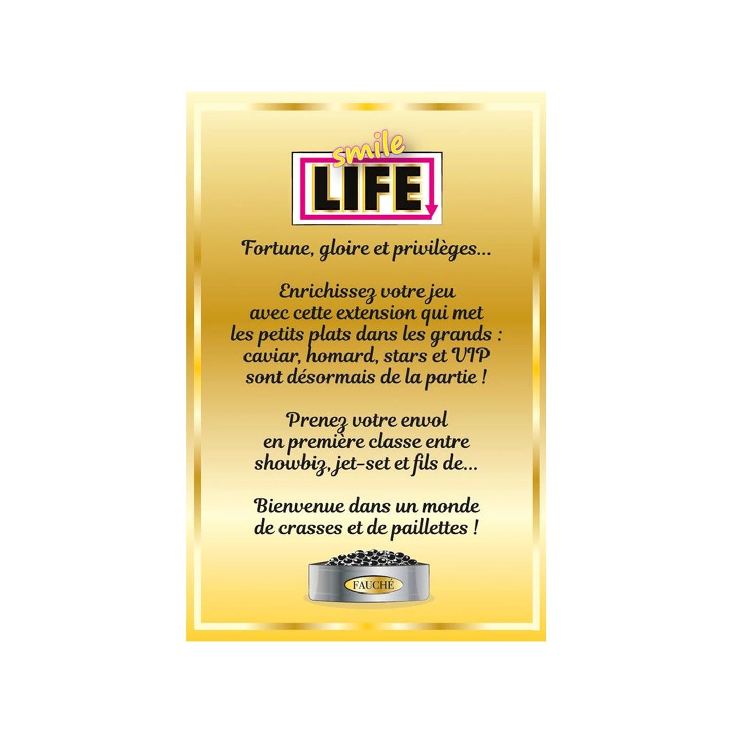 SMILE LIFE EXT. VIE DE LUXE (FR)