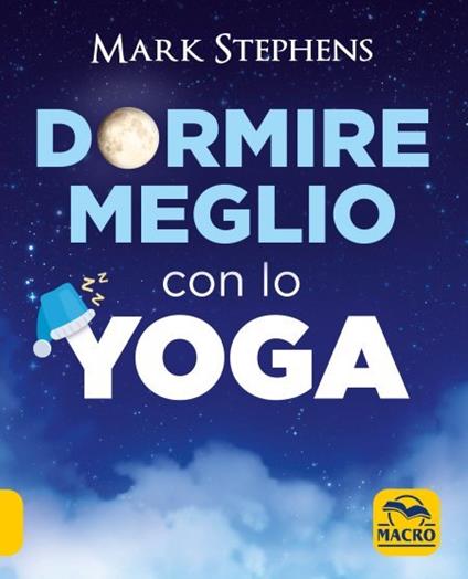 BESSER SCHLAFEN MIT YOGA - MARK STEPHENS - BUCH