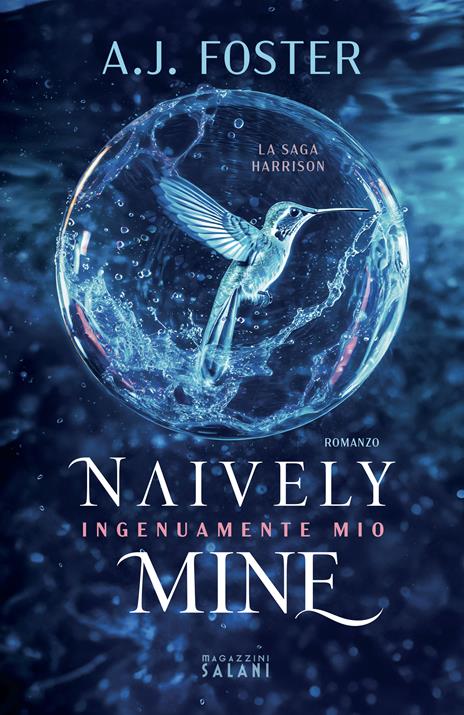 NAIVELY MINE, INGENUAMENTE MIO – DIE HARRISON-SAGA – BUCH