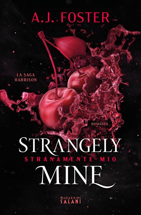 STRANGELY MINE, STRANAMENTE MIO – DIE HARRISON-SAGA – BUCH