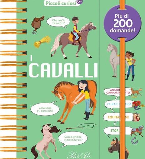 CAVALLI. PICCOLI CURIOSI. - ED. A COLORI - LIBRO