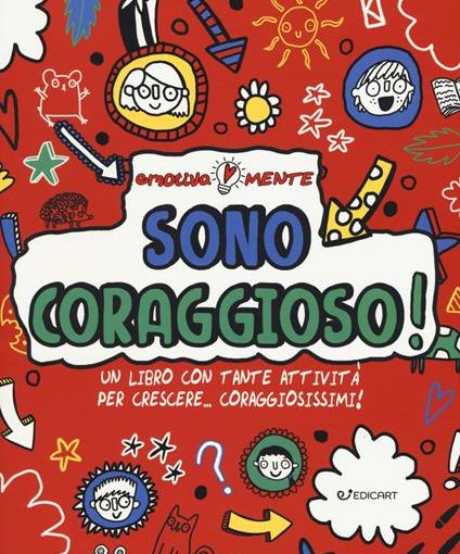 SONO CORAGGIOSO! - ED. A COLORI - LIBRO