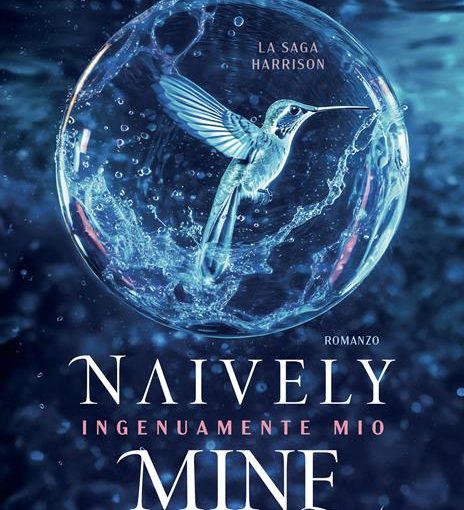 NAIVELY MINE, INGENUAMENTE MIO - LA SAGA HARRISON - LIBRO
