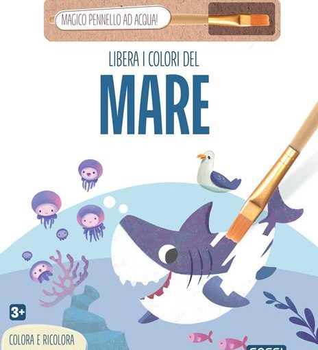 LIBERA I COLORI DEL MARE - ED. ILLUSTRATA - LIBRO