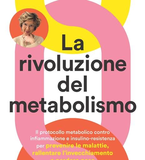 LA RIVOLUZIONE DEL METABOLISMO.  -  LIBRO