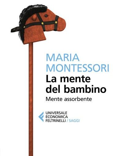 LA MENTE DEL BAMBINO - MARIA MONTESSORI - LIBRO