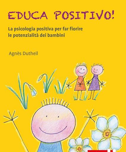 EDUCA POSITIVO - AGNÉS DUTHEIL - LIBRO