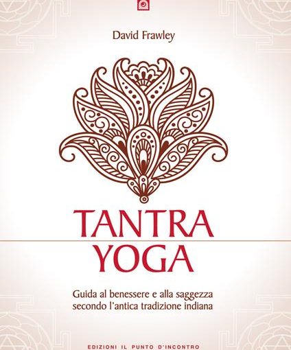 TANTRA YOGA - DAVID FRAWLEY - LIBRO