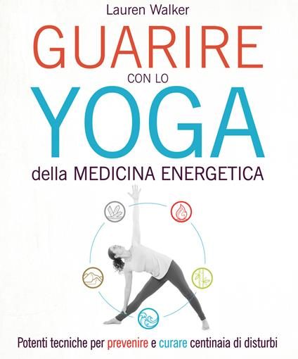 GUARIRE CON LO YOGA - LAUREN WALKER - LIBRO