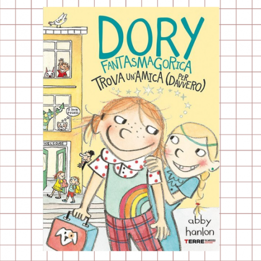 DORY FANTASMAGORICA TROVA UN AMICA -  LIBRO